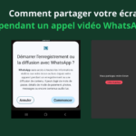 Comment partager votre écran pendant un appel vidéo WhatsApp