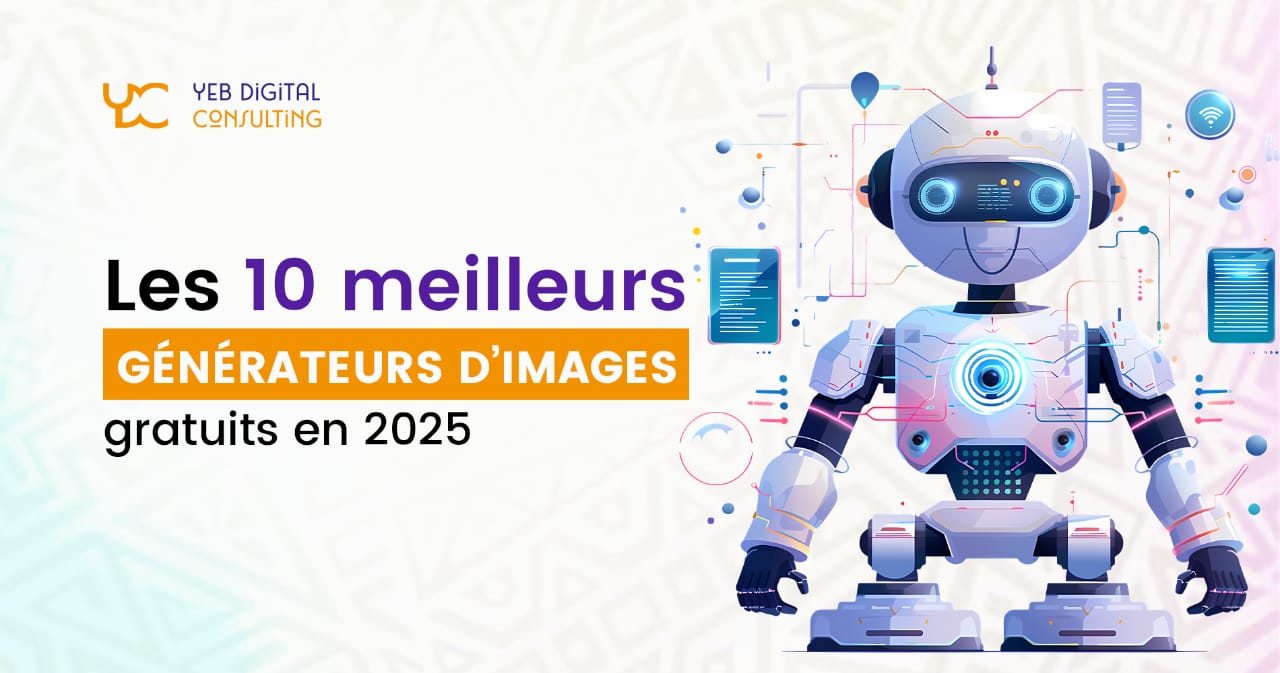 Les 10 meilleurs générateurs d’images gratuits en 2025