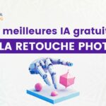 Les 10 meilleures IA gratuites pour la retouche photo